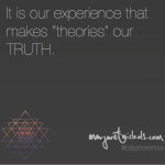 It is our experience that makes