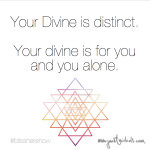 Your Divine is distinct.